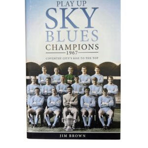Play Up Sky Blues Champions 1967 signed by Jim Brown